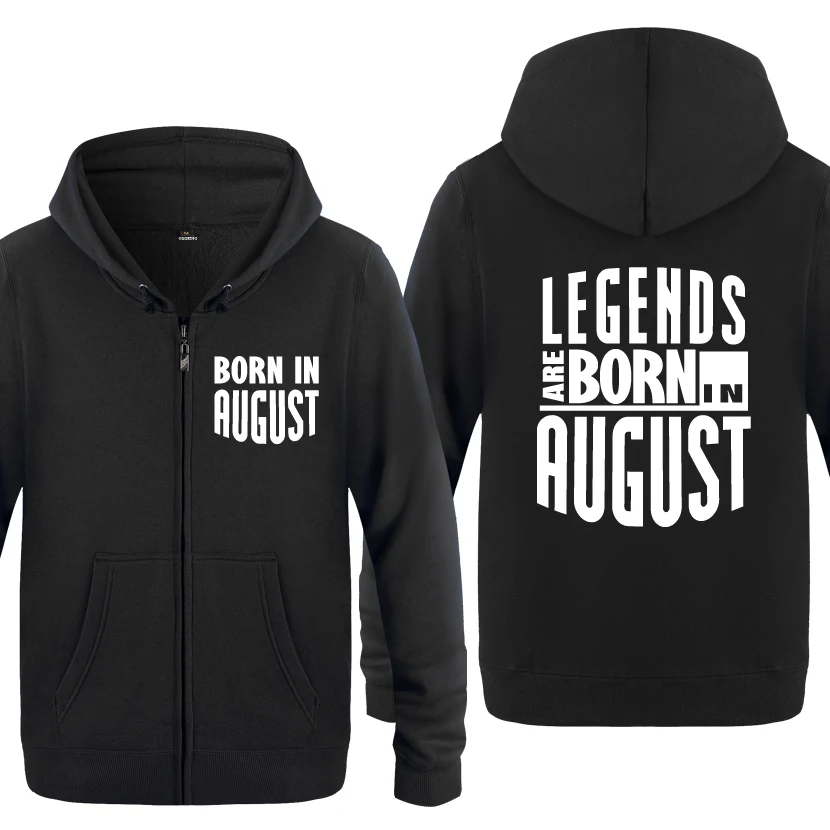 Legends Are Born In August подарок на день рождения толстовки мужские 2018 мужская молния с