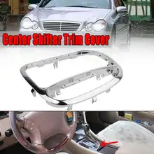 1х Автомобильный Центр переключения передач декоративная Накладка рамка подходит для MERCEDES Benz C Class W203 C230 C240 C320 D106 4Dr/2Dr