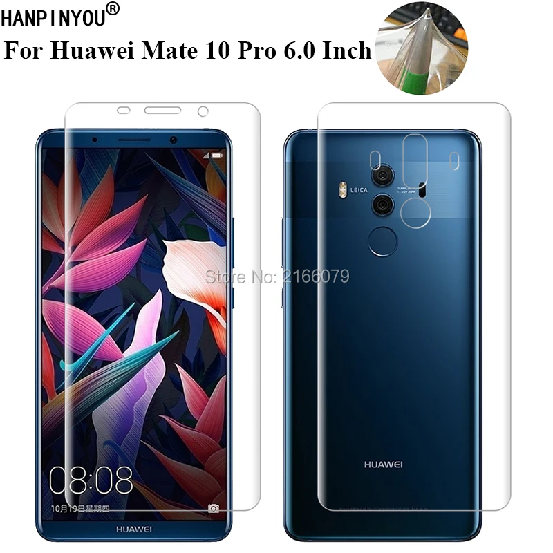 Мягкая ТПУ Защитная пленка для Huawei Mate 10 Pro 6 0 дюйма передняя и задняя полная защита