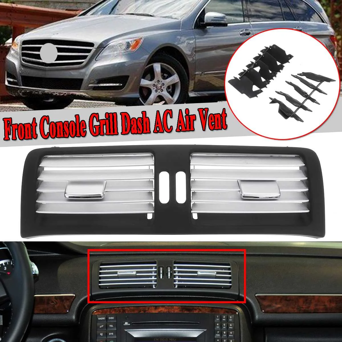 

W251 Car Front Console Grill Dash AC Air Vent For Mercedes For Benz W251 R280 R300 R320 R350 R500 R63AMG 2006-2013