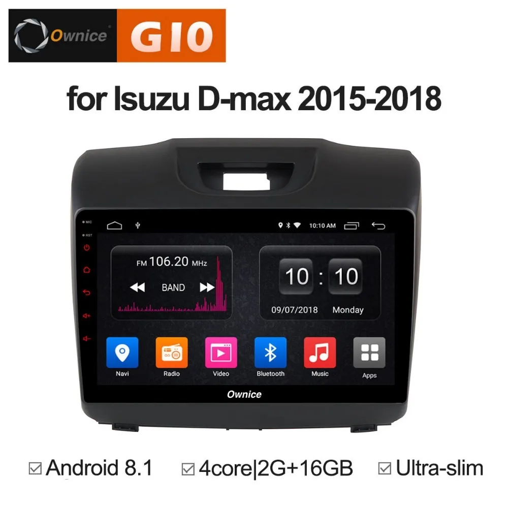 Excellent 9 Inch Ownice C500+ G10 Android 8.1 for CHEVROLET S10 ISUZU D-MAX 2015 - 2018 Car DVD player Radio Navigation GPS 4G DVR DAB+ 1