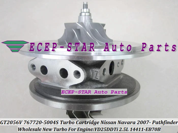 GT2056V 767720-5004S 14411-EB70B Turbo CHRA Cartridge Turbocharger Core NISSAN Thailand NAVARA 2007- Pathfinder YD25DDTi 2.5L