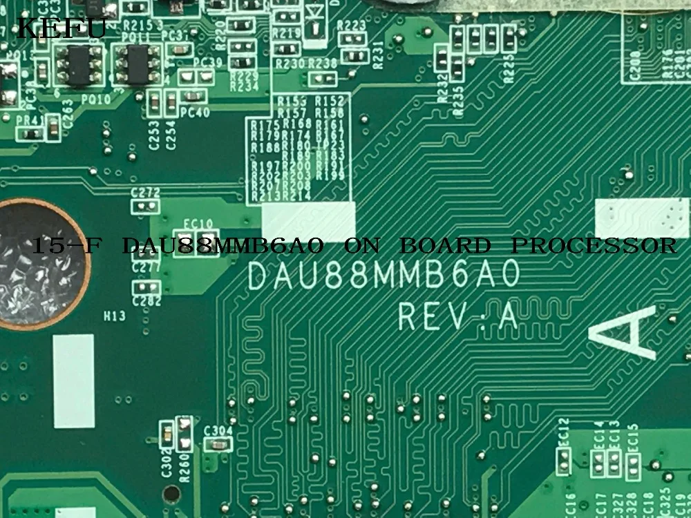 

KEFU SUPER AVAILABLE DAU88MMB6A0 LAPTOP MOTHERBOARD for HP 15-F WITH ON BOARD PROCESSOR 90D DAYS WARRANTY
