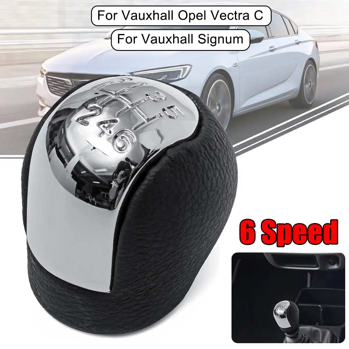 

6 Speed Car Gear Shift Knob Head Shifter Knob For Vauxhall/Opel Vectra C Signum 2002-2005