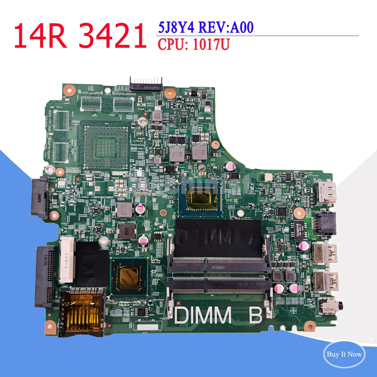 

CN-0PTNPF PTNPF FOR DELL INSPIRON 3421 5421 laptop motherboard SR10A 1007U mainboard 12204-1 DNE40-CR PWB:5J8Y4 REV:A00