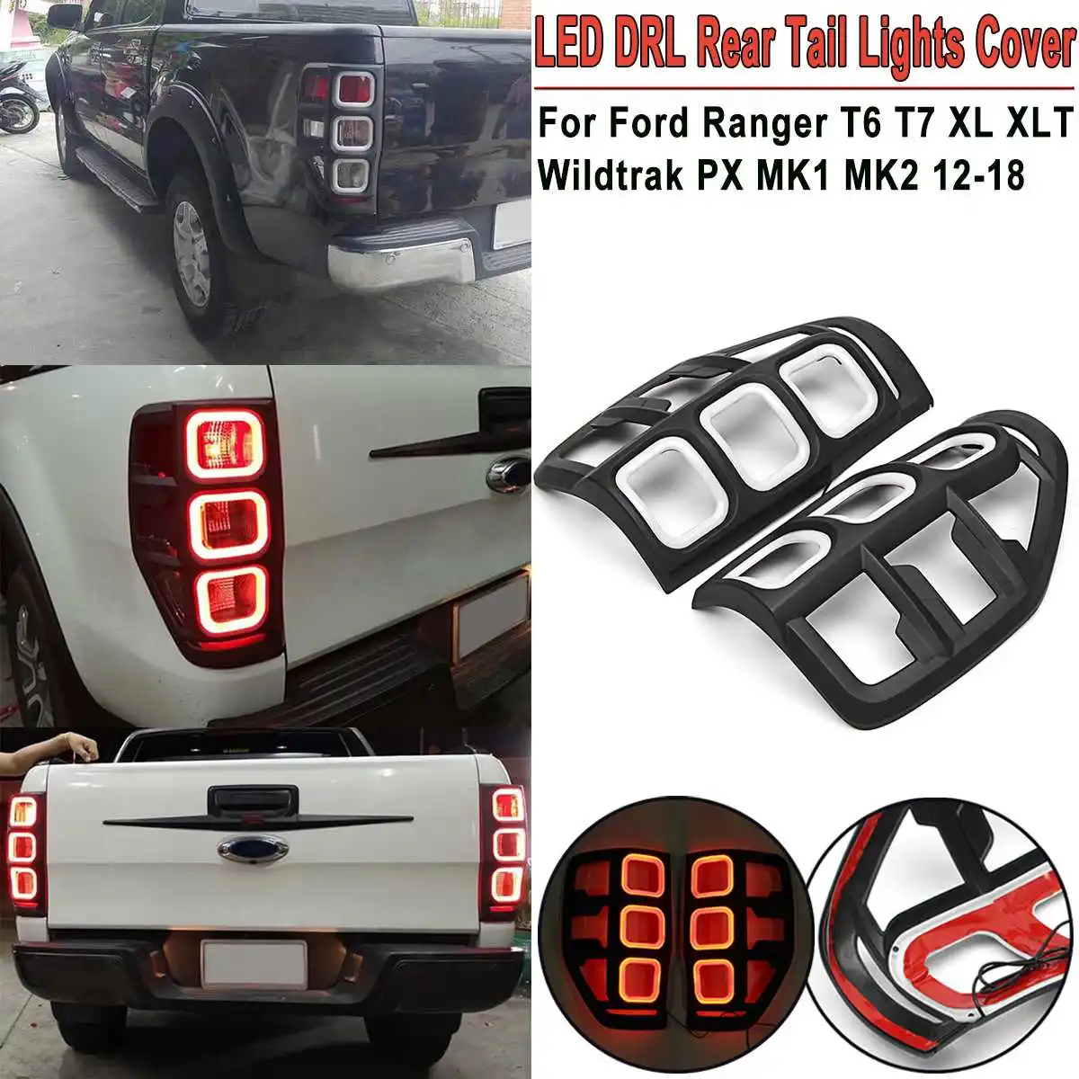 

2Pcs Real Tail Light LED DRL Rear Tail Light Lamp Cover Red Brake Lights For Ford Ranger T6 T7 XL XLT Wildtrak PX MK2 2012-2018