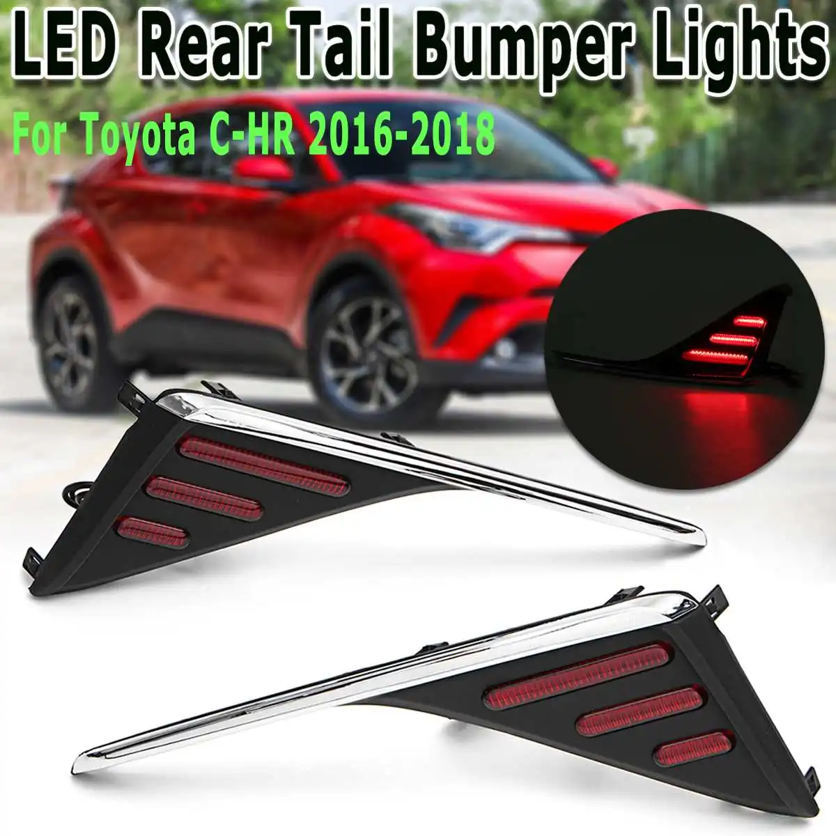 

LED Rear Fog Lights Lamps Tail Bumper Lights Brake Stop Light Sets Fit for Toyota C-HR CHR 16-18