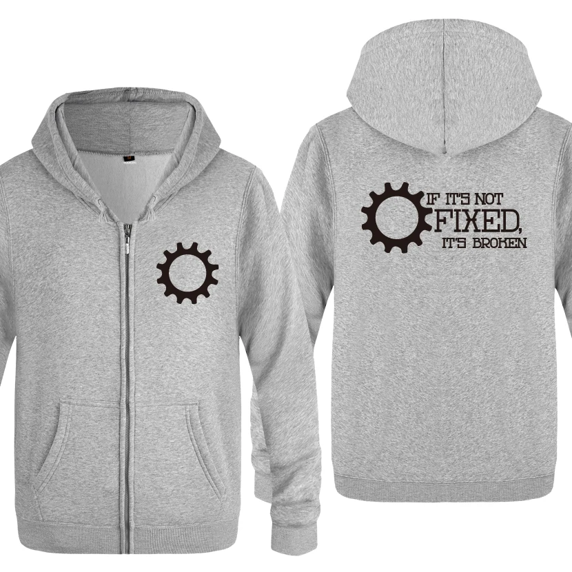 

If It's not Fixed It's Broken - Cyclist Biker Creative Sweatshirts Men 2018 Mens Zipper Hooded Fleece Hoodies Cardigans