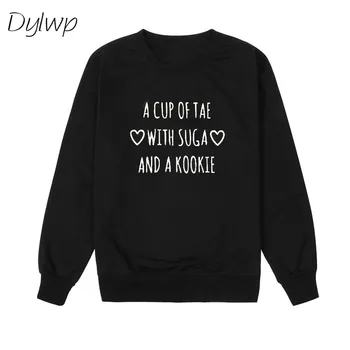 

A Cup Of Tae With Suga Printed Hoodies Women 2018 Autumn Winter Youth BTS Sweatshirts Women Long Sleeve Fleece Pullovers Tops