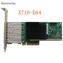 Eastforfuy 4 порта 10-Gigabit Ethernet NIC X710-DA4 X710DA4 сетевой адаптер конвергентного сервера