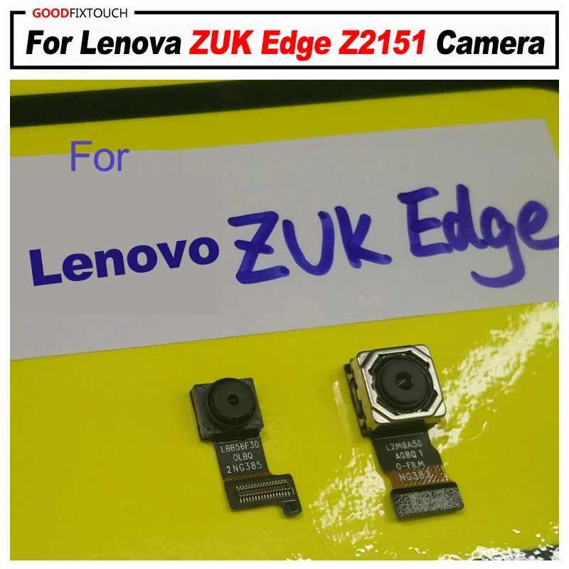Оригинальная камера для Lenova ZUK Edge Z2151 задняя с заменой модуля фронтальной