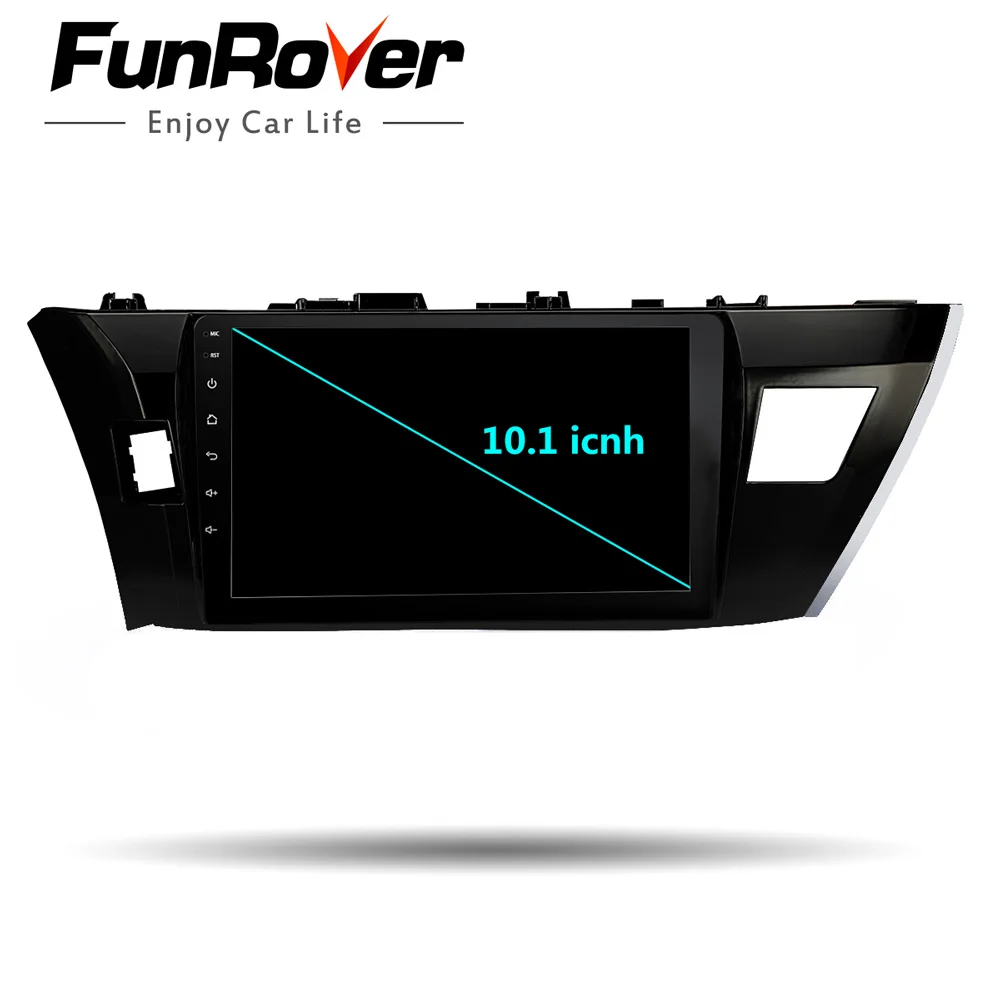 

Funrover android 8.0 car dvd multimedia player car radio gps For Toyota Corolla 2014 2015 2016 navigation 2 din 10.1" stereo FM
