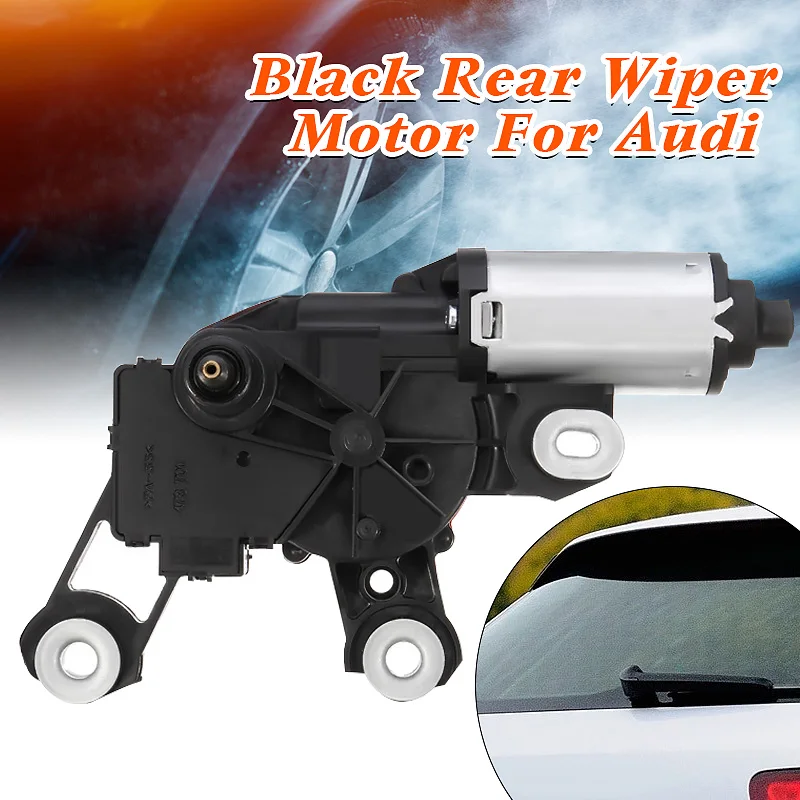 

Car Rear Windscreen Wiper Motor For Audi A3 8P A4 A6 Q5 Q7 8E9955711A 8E9955711E