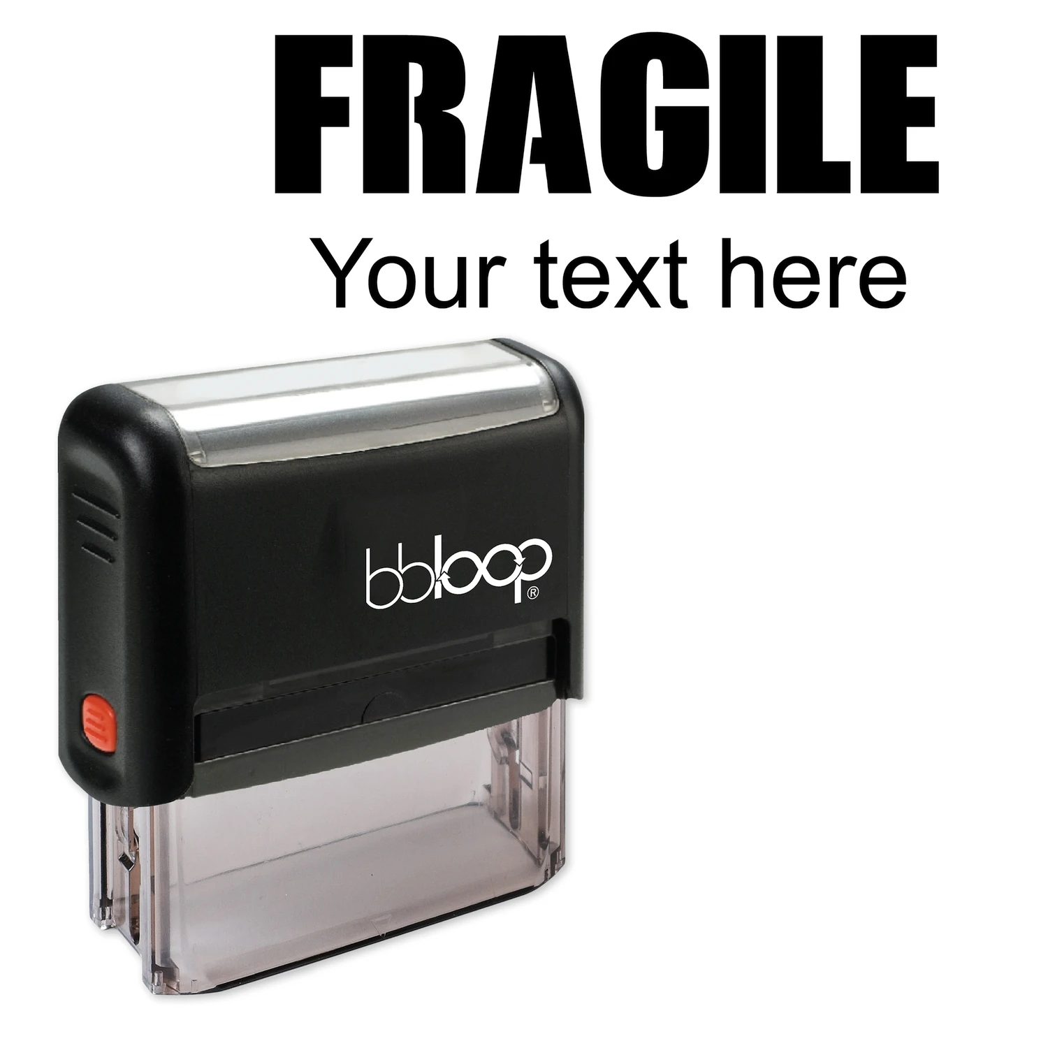 

Bbloop Fragile w/Custom Text Line and Stencil Design Self-Ink