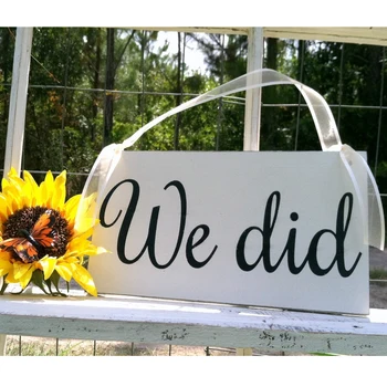 

WEDDING SIGNS , We did , Bride and Groom Signs , Mr and Mrs,Wood Wedding Signs , 6 x 11.5''