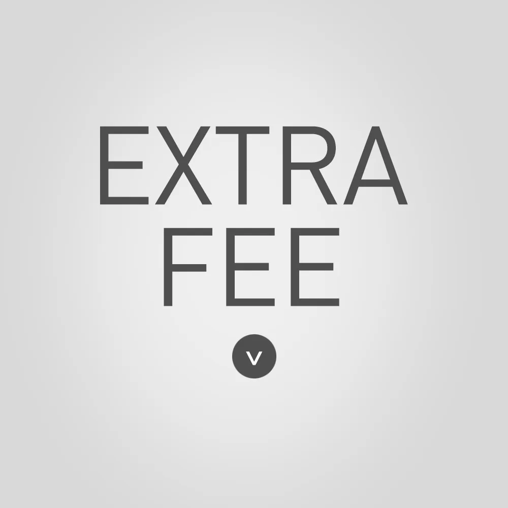 

Extra Fee