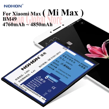 

New NOHON Phone Battery For XiaoMi Max BM49 XiaoMiMax 4760mAh-4850mAh High Capacity Built-in Package+ Tools For Mi Max Batteries