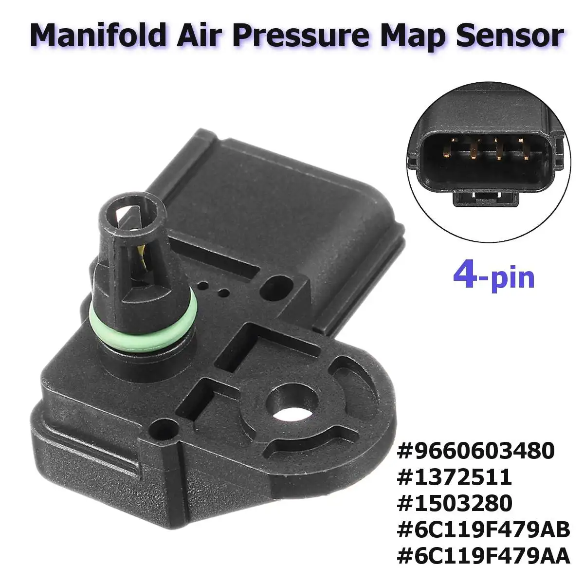 

#9660603480 #1372511 #1503280 #6C119F479AB 4 Pin Manifold Air Intake Pressure Map Sensor For Citroen/Fiat/Ford/Peugeot/Ducato