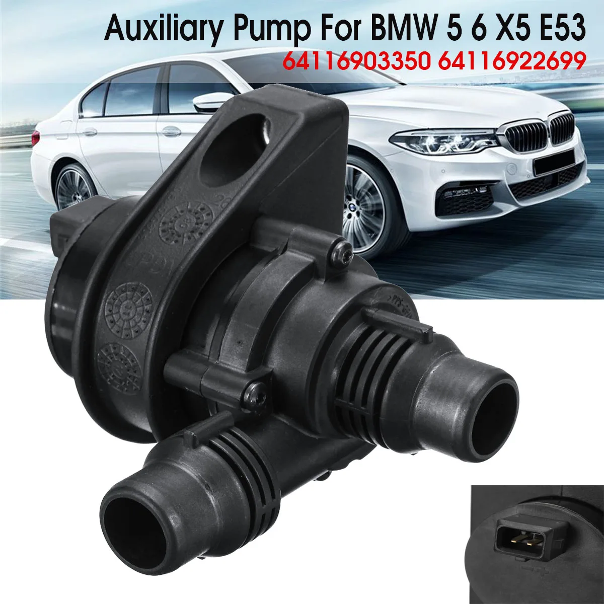 

Cooling Auxiliary Water Pump 64116903350 64116922699 For BMW 5/6 Series X5 E53 E64 E60
