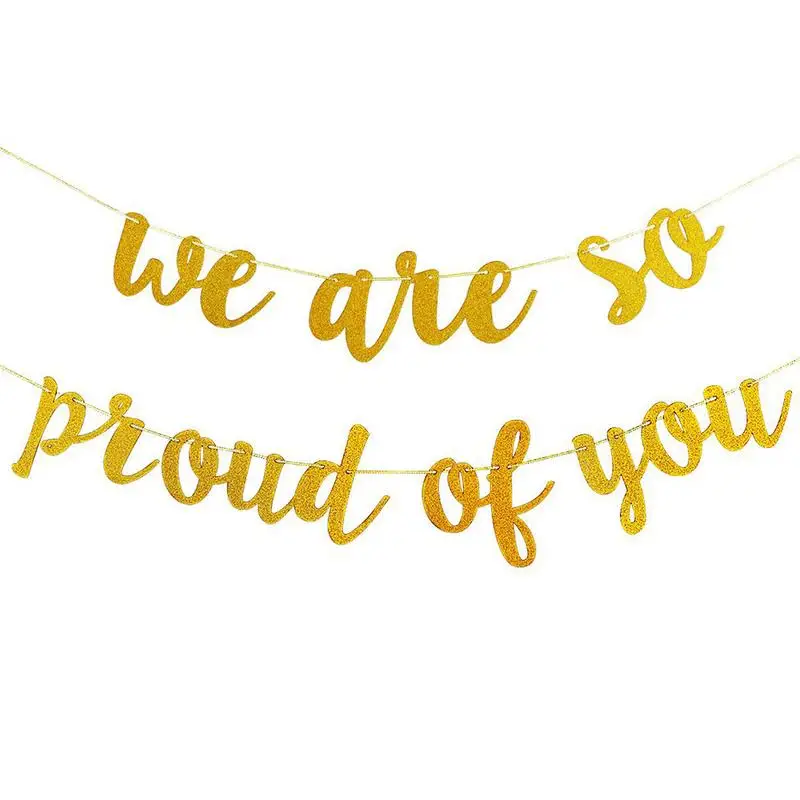 

Graduation Party Pull Flag Golden Flags We Are So Proud Of You Letter Pull Flower Party Decorations 1PC