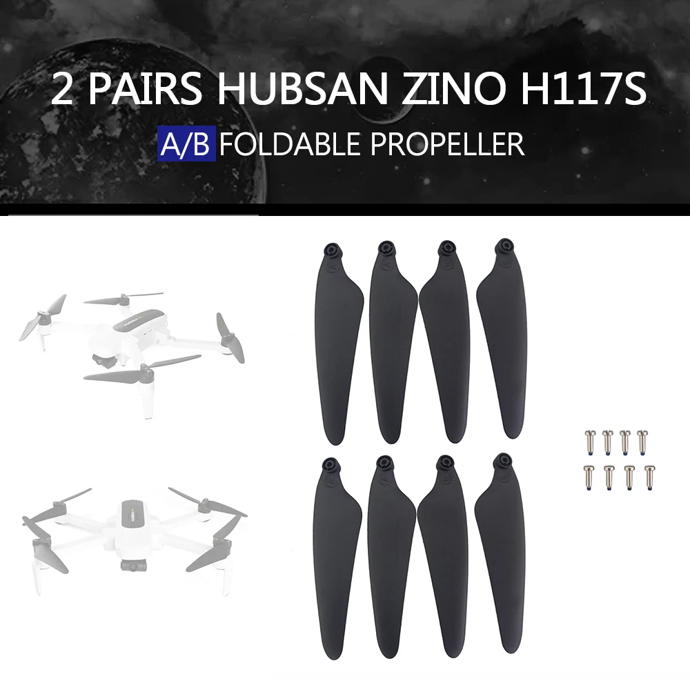 

2Pairs Hubsan Zino H117S A/B Propeller Blade Foldable Propeller Props