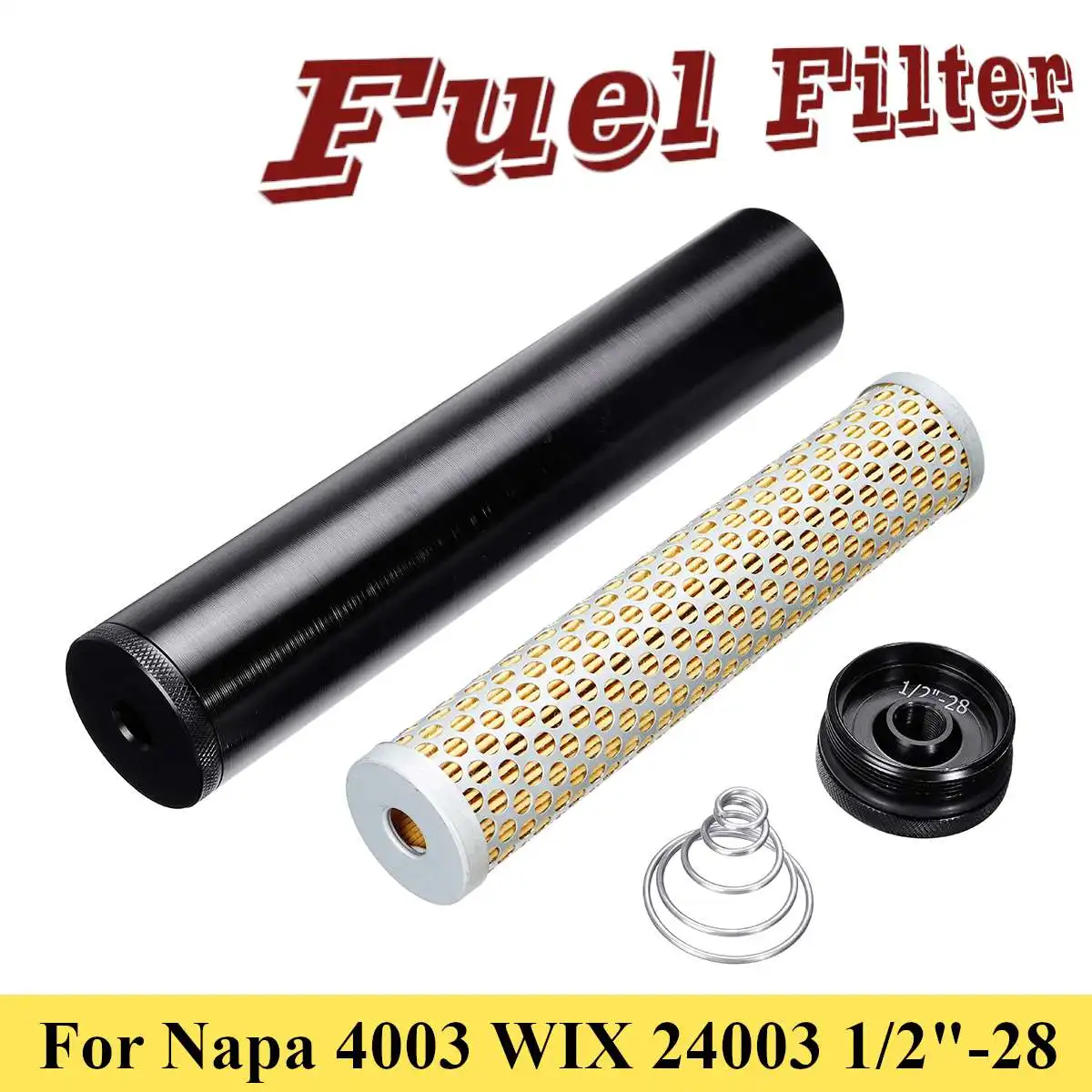 

Car Turbo Air Oil Fuel Petrol Filters Filter FOR For Napa 4003 Wix 24003 Fuel Filter 1/2''-28 B1 Billet