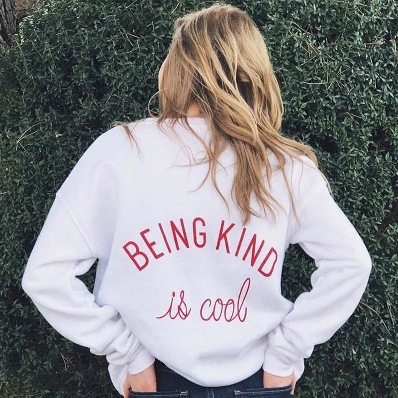 

Being Kind Is Cool Letter Print Harajuku Sweatshirts Women Winter Outerwear Clothes Woman Streetwear Causal Loose Oversized Tops