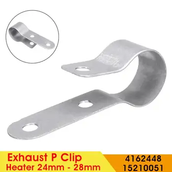 

Car 24-28mm Air Parking Heater Exhaust P Clip for Diesel Heater For All Eberspacher D2 D4 Airtronic Eberspacher D1LC