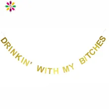 Drinkin With My Bitches Gold Glitter Hanging Banner For Birthday Party Girls Night Bridal Shower Bachelorette Party Decorations Drinkin With My Bitches Gold Glitter Hanging Banner For Birthday Party Girls Night Bridal Shower Bachelorette Party Decorations