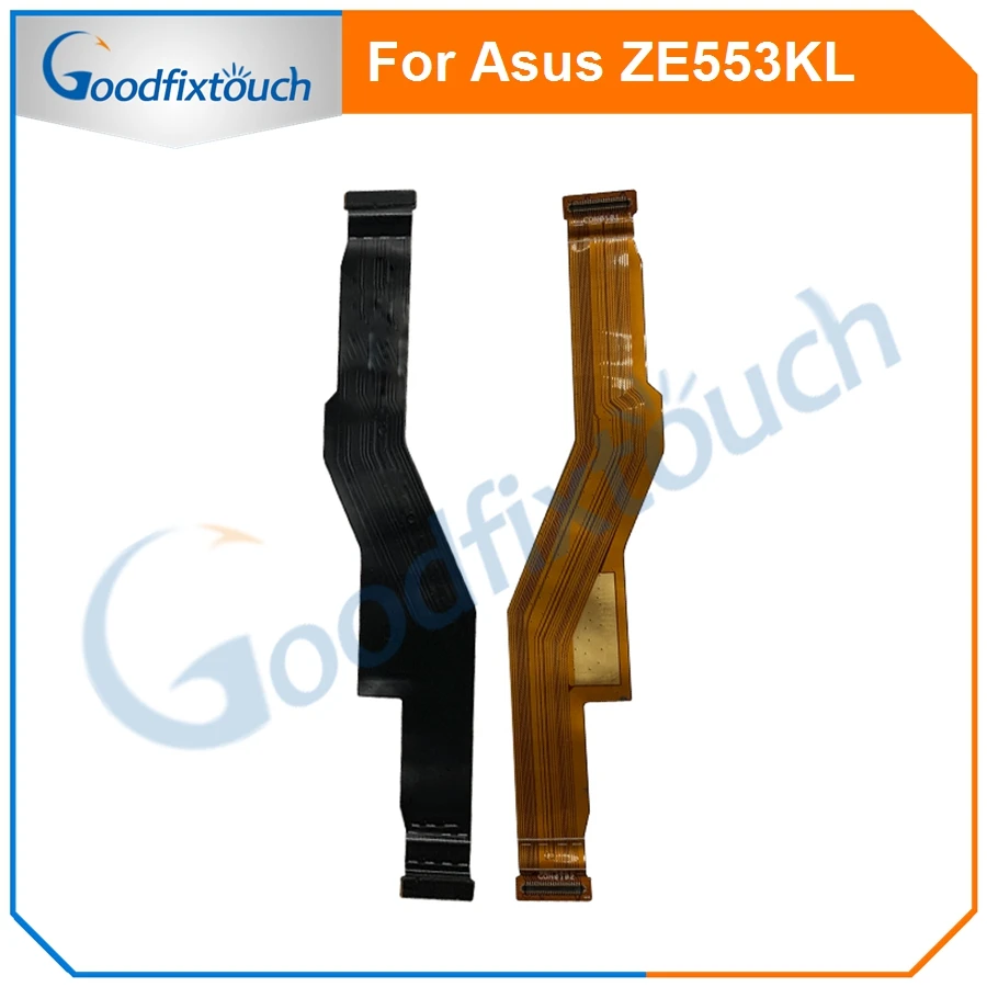 

For ASUS ZenFone 3 ZOOM ZE553KL Motherboard Main LCD Flex Cable SUB Connector FPC Flex Ribbon Replacement Parts New