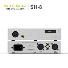 SMSL SH-8 полный сбалансированный Настольный HIFI усилитель мощности для наушников усилитель высокой производительности с RCA/XLR Intput 6,35 мм/сбалансированный выход