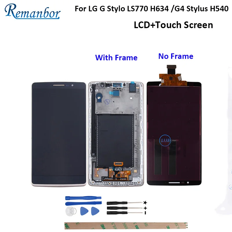 

Remanbor For LG G Stylo LS770 H634 LCD G4 Stylus H540 LCD Display Touch Screen Digitizer with Frame Replacement With Tools 5.7