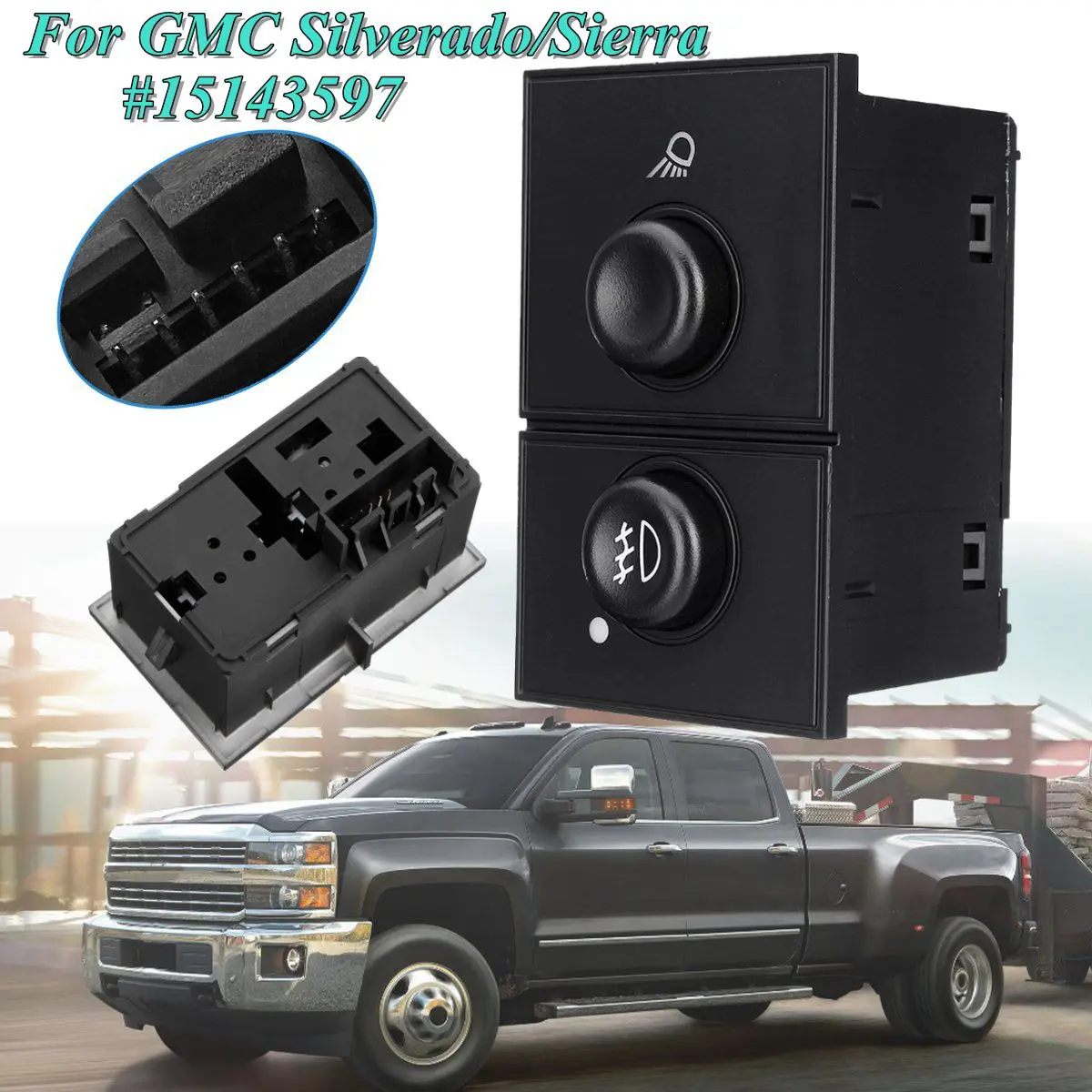 

1 Pcs Fog Driving Light Cargo Lamp Dash Switch For Cadillac for GMC for Chevrolet Silverado Sierra 15143597 2003-2005 2006 2007
