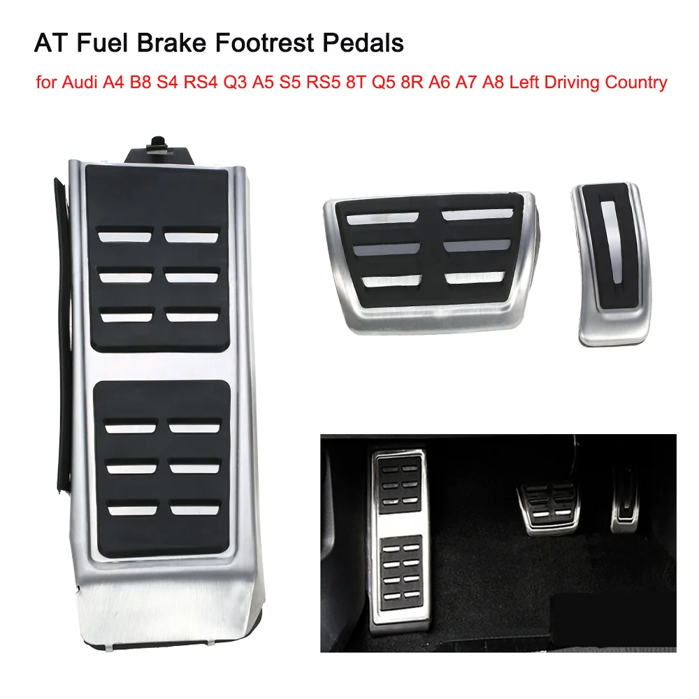 1 Set AT Fuel Brake Footrest Fit For Audi A4 B8 S4 A5 S5 RS5 8T Q5 8R A6 A7 A8