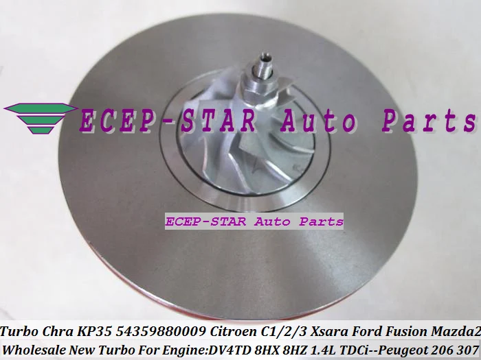 Turbo CHRA Cartridge Core KP35 54359880009  Citroen C1 C2 C3 Xsara Ford Fusion Mazda 2 PEUGEOT 206 307 1.4L TDCi DV4TD 8HX 8HZ (5)