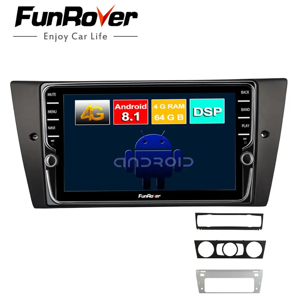 

Funrover 4G+64G Android 8.1 car radio multimedia player For BMW E90 320 328 3 Series E91 E92 E93 2 din car dvd gps stereo DSP BT