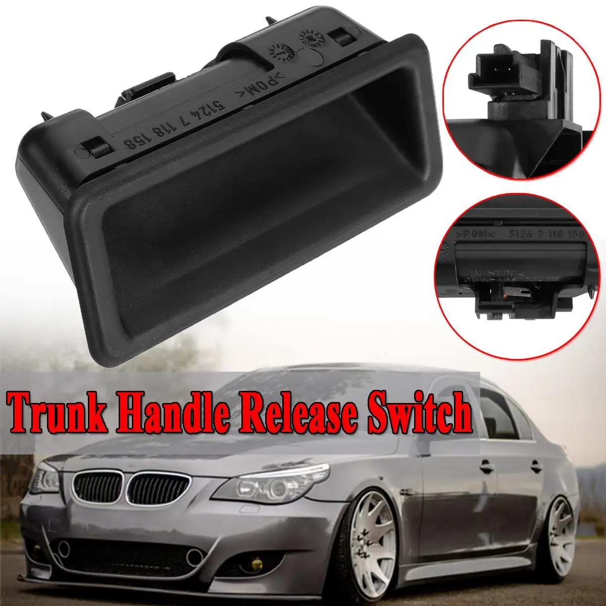 

HIgh Quality Black Car Rear Boot Trunk Lock Handle Control Release Switch For BMW E60 E90 E91 E92 E93 E70 E71 51247118158