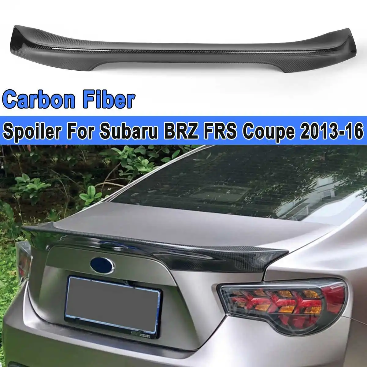 

Carbon Fiber Rear Spoiler Wing Lid For Subaru BRZ FRS Scion GT86 For Coupe Style 2012 2013 2014 2015 2016 2017 2018