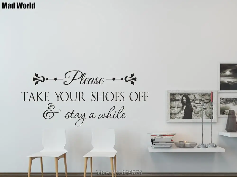 Please Take Your Shoes Off And Stay A While Wall Art Stickers Wall