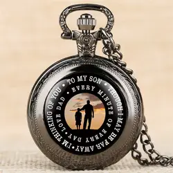 Для моего сына любовь папа тема кварцевые карманные часы аналоговый Дисплей кулон часы Творческий цепочки и ожерелья часы подарок для