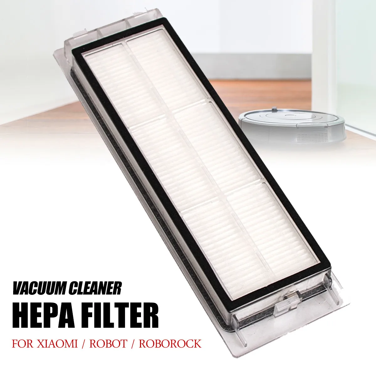 

1Pcs Suitable for Robotic Vacuum Cleaner robotic parts Pack HEPA Filter for xiaomi mi Robot Filters roborock cleaner accessories