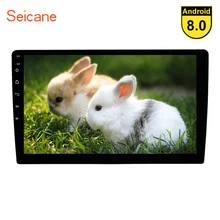 Seicane Android 8.1/8.0 Universal Car Multimedia Player 10.1 inch One Din GPS Navi Stereo Support Rearview camera Digital TV DVR