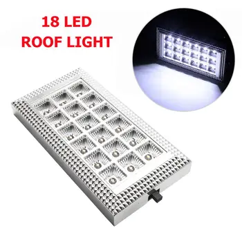 

12V 18 LED Interior Ceiling Roof Light For Caravan Bus Camper Boat Light Lamp