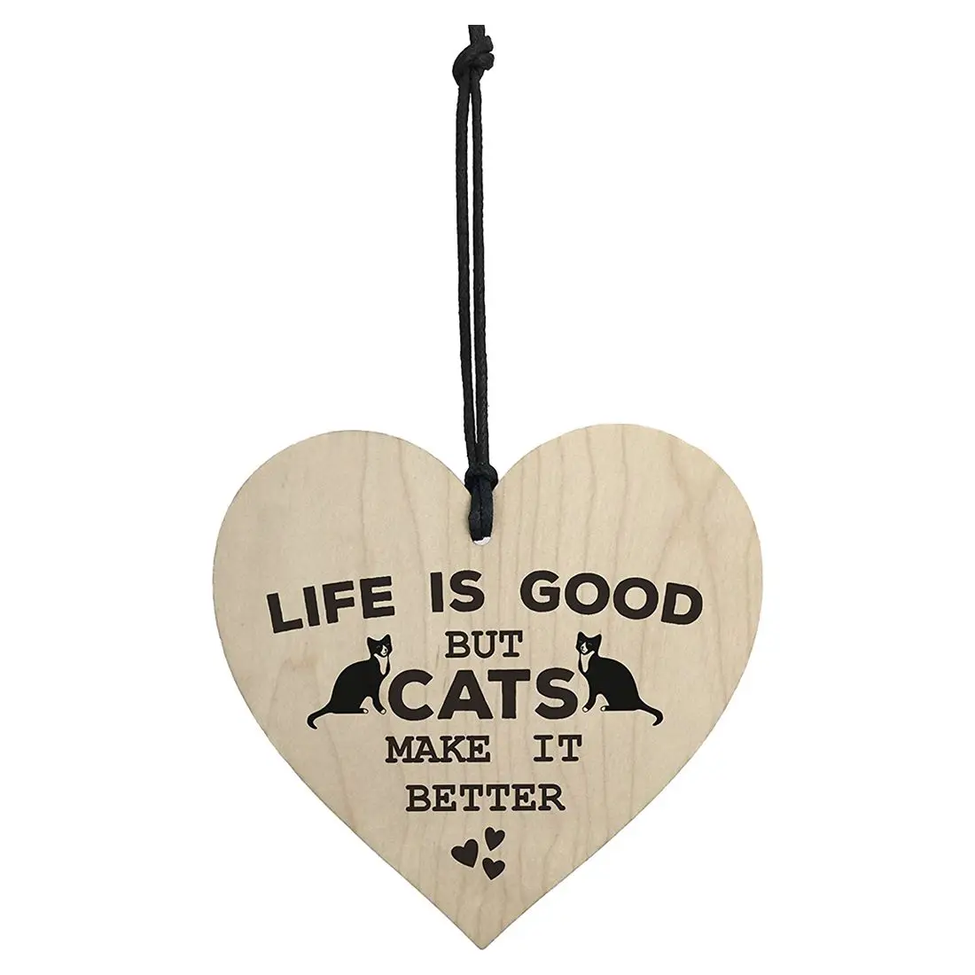 

Cats Make Life Better Wooden Hanging Heart Plaque Cat Lovers Owner Home Pet Sign
