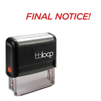 

Bbloop Final Notice! w/Italic Round Style Font and Design Self-Ink