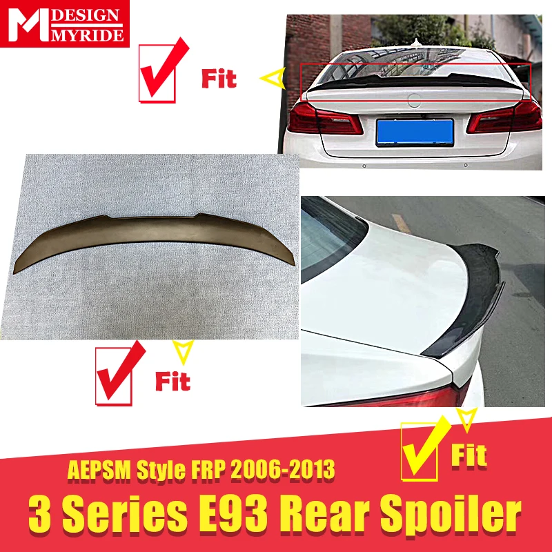 E93 AEPSM стиль спойлер FRP праймер черный задний для BMW 3 серии 320i 323i 325i 328i заднего