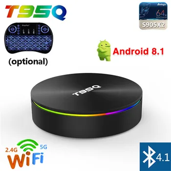 

T95Q TV BOX Android 8.1 LPDDR4 Amlogic S905X2 Quad Core 2.4G&5GHz Dual Wifi 4GB/32GB 64GB BT4.1 1000M H.265 4K Media Player