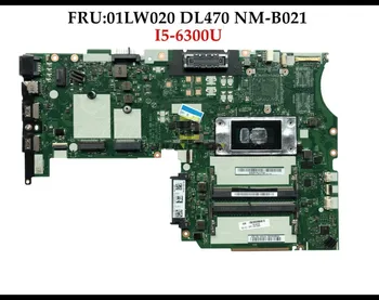 

High quality DL470 NM-B021 for Lenovo Thinkpad L470 Laptop Motherboard FRU:01LW020 I5-6300U DDR4 100% Fully Tested