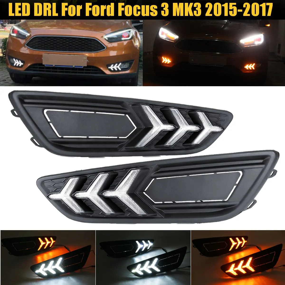 

Pair LED DRL Daytime Running Lights Lamp White Yellow Turn Signal Light With Fog Lamp Hole For Ford For Focus 3 MK3 2015-2017