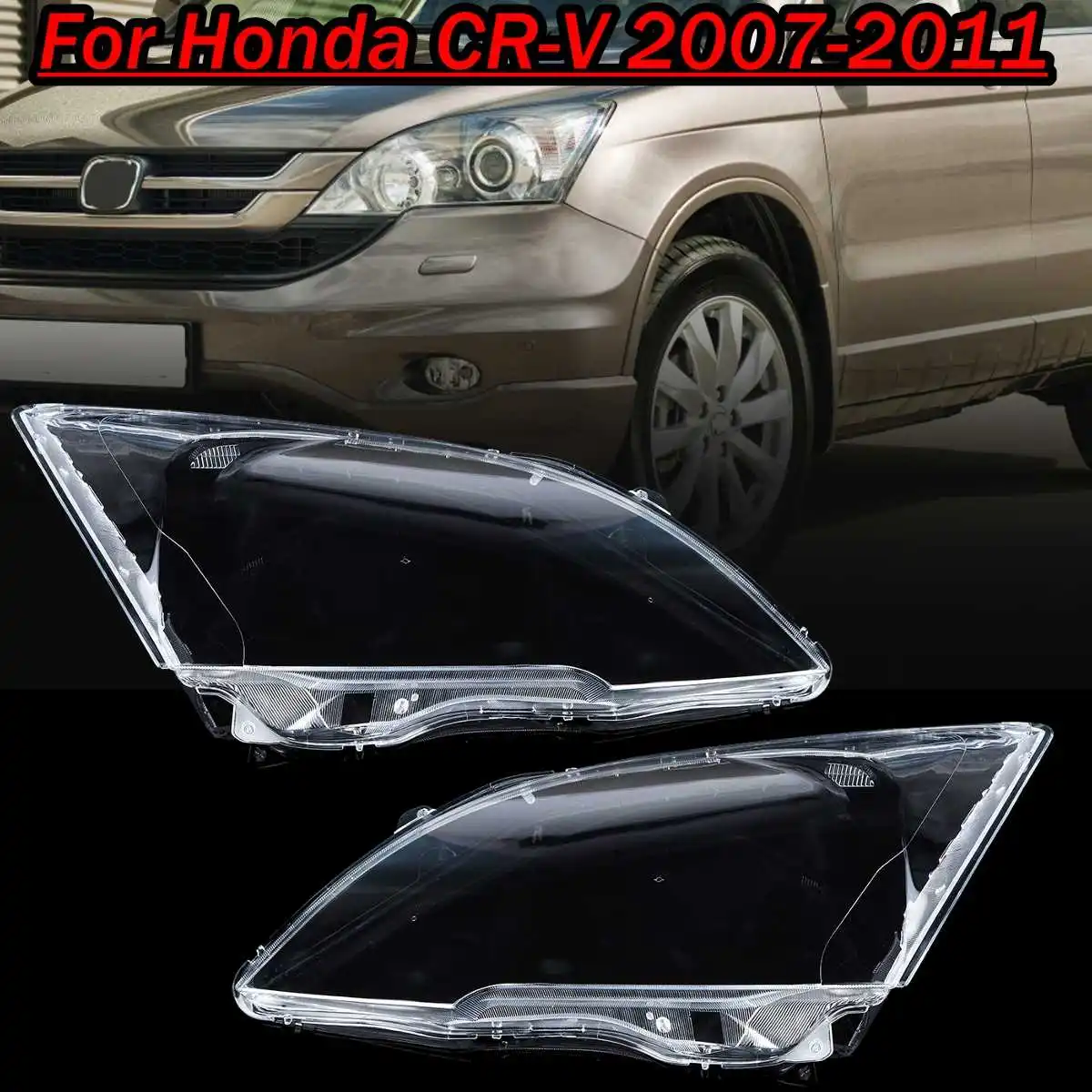 

Pair Front Headlight glass transparent lampshade PC lampshade Anti cracking lens shell for Honda CRV 2007 2008 2009 2010 2011